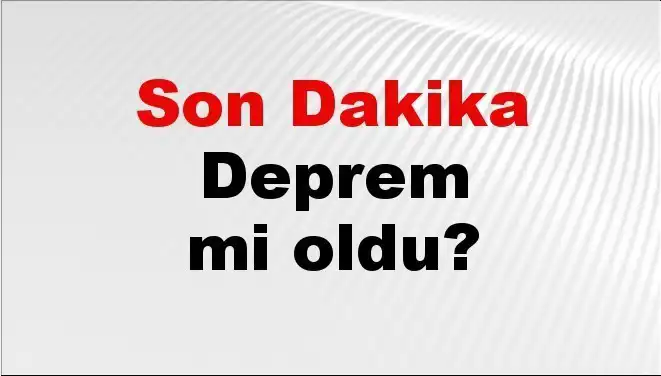 Antalya'da Son Dakika Deprem: Nerede ve Ne Zaman Oldu?