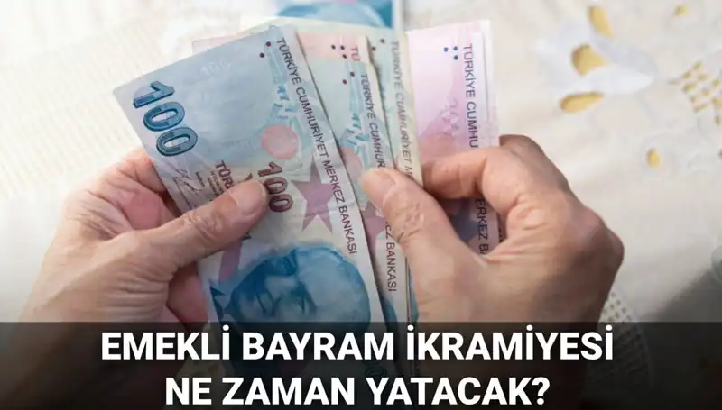 Emekli Bayram İkramiyesi Ne Zaman Yatacak? 2025'te 4.000 TL Beklentisi