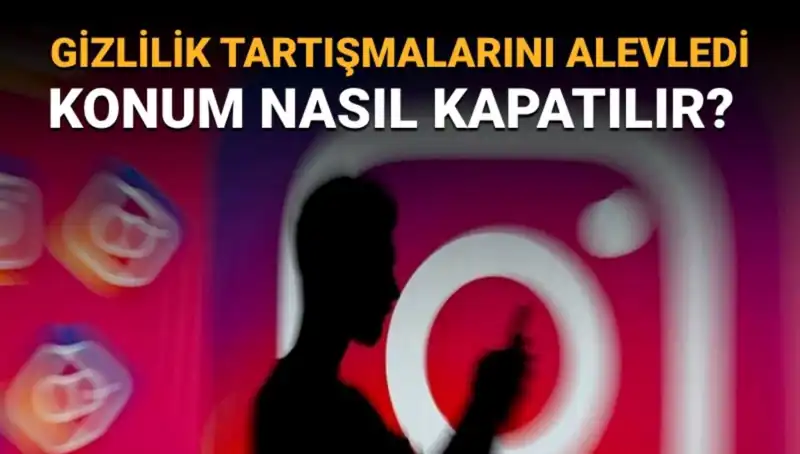 Instagram Konum Kapatma: Arkadaş Haritasını Güvenli Hale Getirmenin Yolu