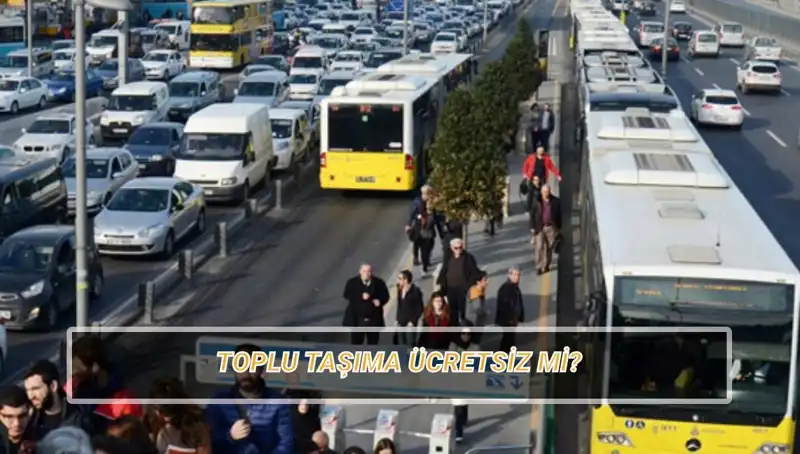 20 Nisan 2023: Toplu Taşıma Seferleri Ücretsiz mi Olacak?