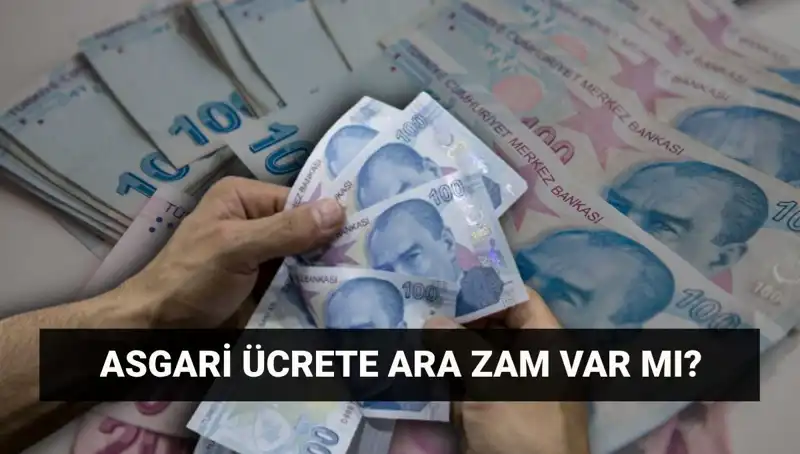 Temmuz Ayında Asgari Ücrette Ara Zam Olacak mı? Tüm Detaylar Burada!