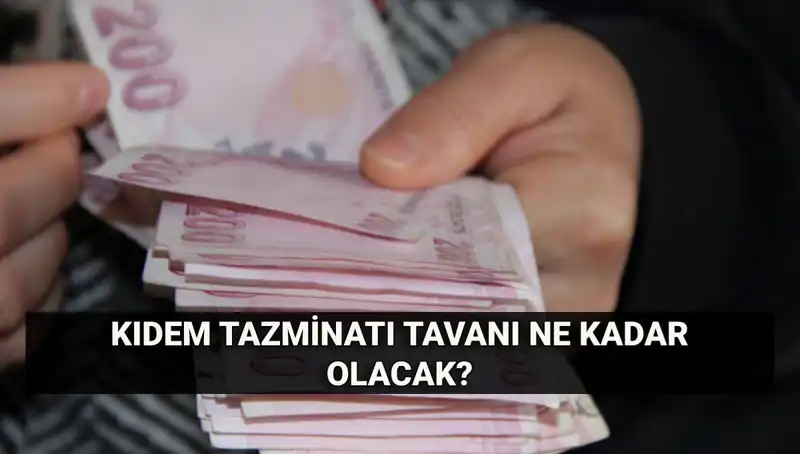 2025 Kıdem Tazminatı Tavanı Temmuz’da Ne Kadar Olacak? Detaylar!