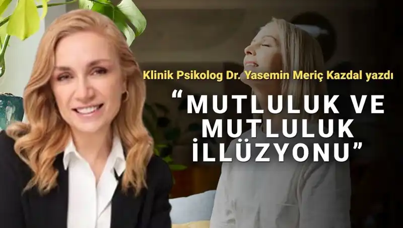 Neden Sadece Mutluyken Yaşıyormuş Gibi Hissediyoruz?