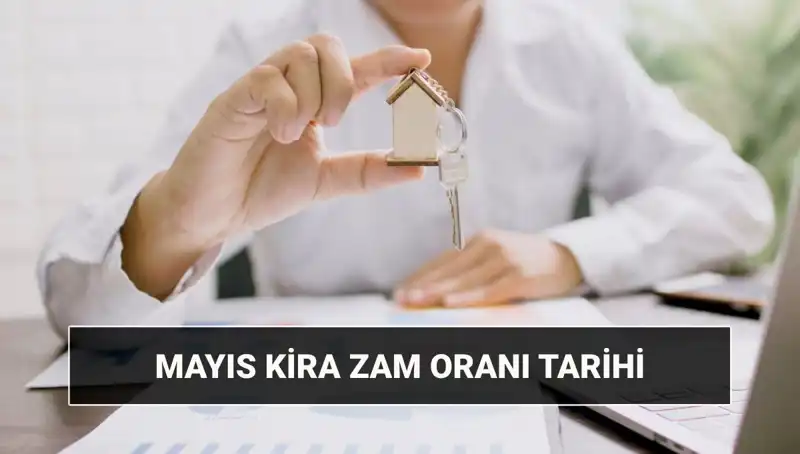 Kira Zam Oranı Mayıs 2025’te Açıklanacak: Ne Zaman, Saat Kaçta?
