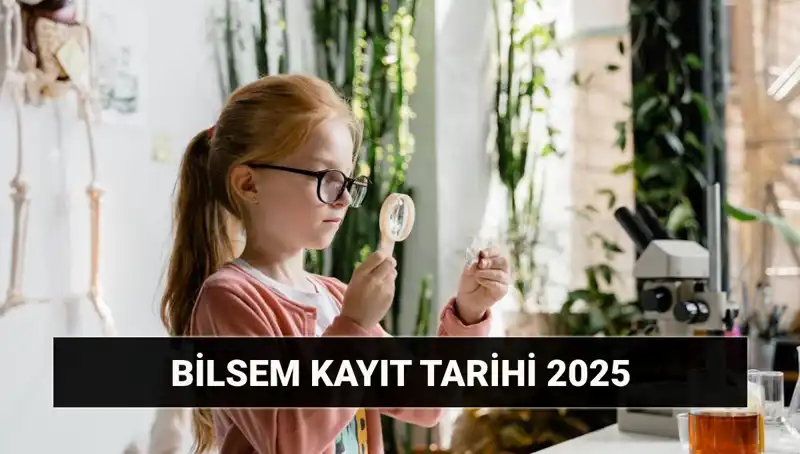 BİLSEM Bireysel Değerlendirme Sonuç Tarihi ve Kayıt Süreci Açıklandı!
