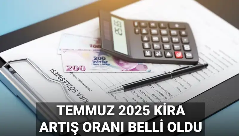 Temmuz Ayı Kira Artış Oranları: Yüzde Kaç ve Gelecek Tahminleri